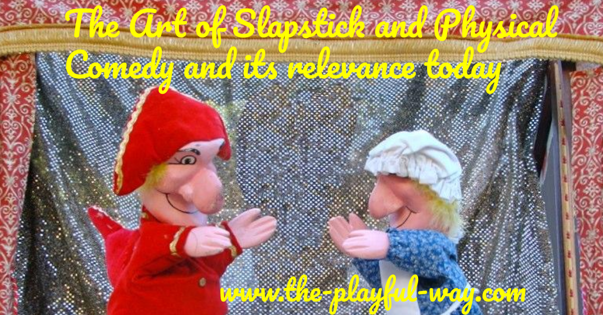 slapstick and physical comedy